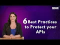 Top 6 Best Practices to Secure Your APIs