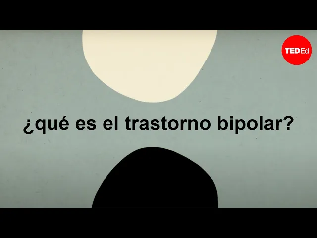 ¿Qué es el trastorno bipolar? - Helen M. Farrell