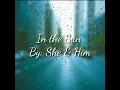 She & Him: In the sun lyrics