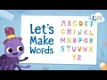 Let s Make Words Rearrange Sounds to Make Words Make Words from Letters Reading for Kids