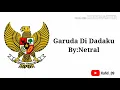 Download Lagu Lirik Garuda Di Dadaku