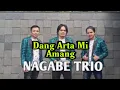 Download Lagu Dang artami Amang Nagabe trio