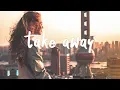 Download Lagu The Chainsmokers, ILLENIUM - Takeaway (Lyric Video) ft. Lennon Stella