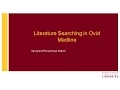 Tutorial Literature Searching in Ovid Medline Saving and Retrieving a Search