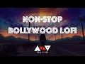 Download Lagu Non-stop Bollywood Lofi | hip hop | Chill | sleep | Study | Relax | DJ ABD