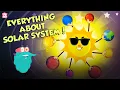 Everything About Solar System Solar System Explained The Dr Binocs Show Peekaboo Kidz