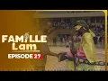 Download Lagu Série - Famille LAM - Saison 1 - Episode 27