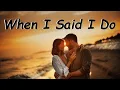 Clint Black - When I Said I Do