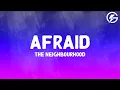 Lagu The Neighbourhood - Afraid (Lyrics)