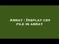 Array Display csv file in array