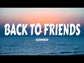 Lagu sombr - back to friends (Lyrics)