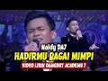 Download Lagu Naldy DA7 - Hadirmu Bagai Mimpi (LIRIK) | Dangdut Academy 7