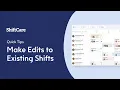 Editing Existing Shifts