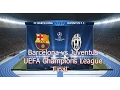 Pes 2015 Barcelona Vs Juventus UEFA Champions League Final
