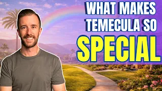 Living in Temecula CA - Why So Many People Move Here