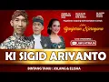 Lagu LIVE KI SIGID ARIYANTO \
