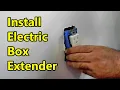 How to Install Electrical Box Extender - Outlet or Switch