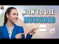 How to Use Musicbed | HTR