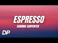 Download Lagu Sabrina Carpenter - Espresso (Lyrics)