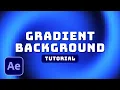 Create a GRADIENT BACKGROUND ANIMATION in AFTER EFFECTS Tutorial
