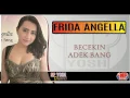BECEKIN ADEK BANG - FRIDA ANGELLA... Terbaru...
