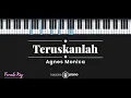 Download Lagu Teruskanlah - Agnes Monica (KARAOKE PIANO - FEMALE KEY)