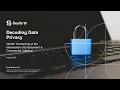 Decoding Data Privacy Vendor Contracting at the Intersection of Employment Commercial Litigation