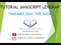 Variabel dan Tipe Data - Tutorial Javascript Lengkap