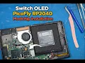 Nintendo Switch OLED - Full Picofly Modchip Installation