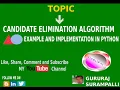 CANDIDATE ELIMINATION ALGORITHM - TRIANGLE CIRCLE EXAMPLE AND ITS IMPLEMENTATION