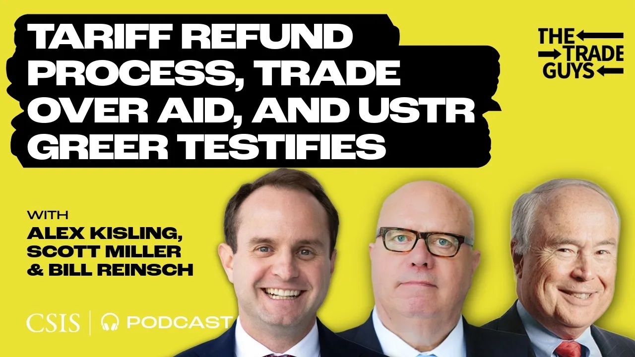 Tariff Refund Process, Trade Over Aid, and USTR Greer Testifies