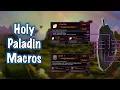 Jessiehealz - Holy Paladin Macros Guide