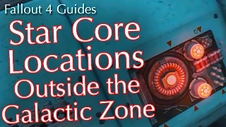 Nuka-World All Star Core Locations Outside the Galactic Zone Fallout 4 DLC