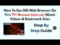 How To Use Silk Web Browser On Fire TV Browse Internet Watch s Bookmark Sites