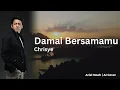 Download Lagu Damai Bersama Mu - Chrisye (Ariel Noah AI Cover) | Video Lirik