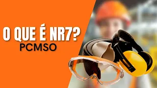 O QUE É NR7? - Você Sabe O que É PCMSO ?