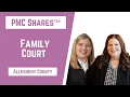 PMC Shares Family Court Allegheny County Samantha Dorn and Holly Glymour