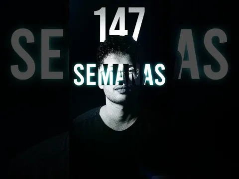 Você conseguiria fazer isso por 147 semanas?