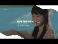Download Lagu [COVER] Heize 'On Rainy Days' 2021 Remake (OST Blue Birthday)