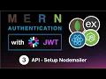 MERN Stack Authentication with JWT Part 3 API - Setup nodemailer