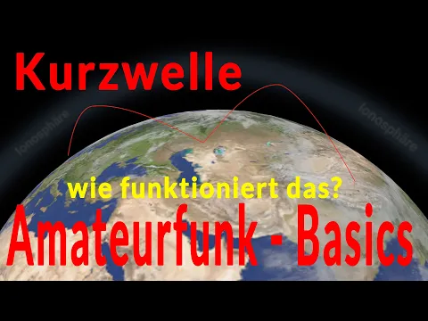 Download MP3 Amateurfunk Basics - so funktioniert die Kurzwelle und Tote Zone