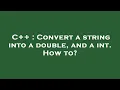 C Convert a string into a double and a int How to