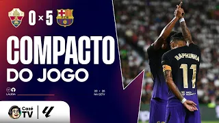 COMPACTO: ELCHE 0 X 5 BARCELONA | LALIGA 26/27 | 1ª RODADA