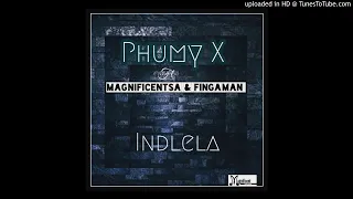 phumy x ft magnificentsa u0026 fingaman indlela