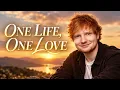 Ed Sheeran - One Life, One Love | 2026 Official Lyrics Video