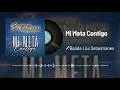 Banda Los Sebastianes De Saúl Plata - Mi Meta Contigo (Audio)