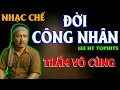 Download Lagu ĐỜI CÔNG NHÂN - LEE HT ( NHẠC CHẾ HAY VÀ MỚI NHẤT HIỆN NAY )