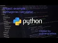Python Project Example Pythagoras calculator