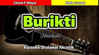 BURIKTI - KARAOKE SHOLAWAT AKUSTIK - NADA COWOK