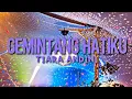 Download Lagu Tiara Andini - Gemintang Hatiku (Sped Up) (Hati Ini Terbius Candu Asmaramu) TikTok Version